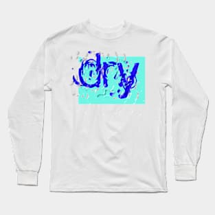 Dry Irony Long Sleeve T-Shirt